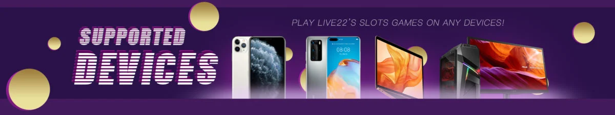 Live22 Supported Devices